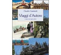 Viaggi d'autore. L'Italia vista dagli scrittori