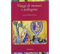 Viaggi di monaci e pellegrini