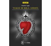 Viaggi di sola andata