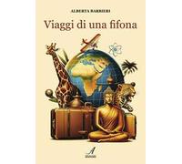 Viaggi di una fifona