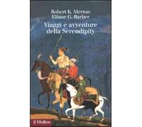 Viaggi e avventure della Serendipity. Saggio di semantica sociologica e so...