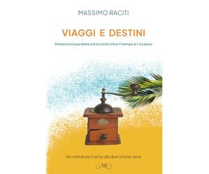 Viaggi e Destini: Storie parallele ed incontri al di là del tempo e dell’oceano