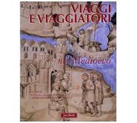 Viaggi e viaggiatori mel Medioevo
