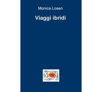 Viaggi ibridi