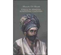 Viaggi in Armenia, Kurdistan e Lazistan
