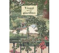 Viaggi nel mio giardino
