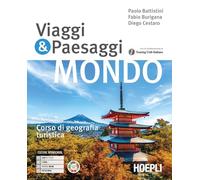 Viaggi & paesaggi. Corso di geografia turistica. Per le Scuole superiori. Con e-book. Con espansione online (Vol. 3)