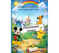 Viaggi straordinari nel mondo dei colori