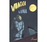 Viaggi sulla luna
