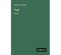 Viaggi: Tomo I