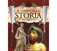Viaggiamo nel tempo. Il libro della storia. Domande & risposte