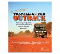 Viaggiando nell'entroterra la guida completa per le avventure nell'outback (2a e