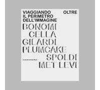 VIAGGIANDO OLTRE IL PERIMETRO DELL'IMMAGINE - AA.VV - 2024 - Allemandi