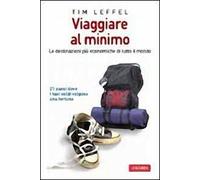 Viaggiare al minimo. Le destinazioni più economiche di tutto il mondo