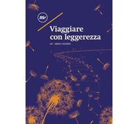 Viaggiare con leggerezza