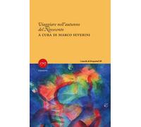 Viaggiare nell'autunno del Novecento (1963-1980)