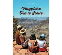 Viaggiare tra le stelle