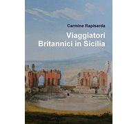 Viaggiatori Britannici in Sicilia