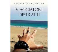 Viaggiatori distratti