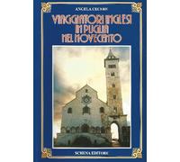 Viaggiatori inglesi in Puglia nel Novecento