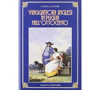 Viaggiatori inglesi in Puglia nell'Ottocento
