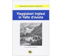 Viaggiatori inglesi in Valle d'Aosta (1800-1860)