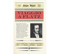 Viaggio a Flätz [Paperback] [Feb 18, 2021] Jean Paul and Borso, Dario
