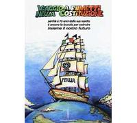 Viaggio a fumetti nella Costituzione. Perché a 70 anni dalla sua nascita è ancora la bussola per costruire insieme il nostro futuro