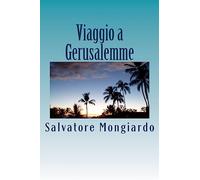 Viaggio a Gerusalemme: La fine della violenza