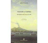 Viaggio a Napoli e descrizione dell'isola di Capri (rist. anast. 1819). Ediz. numerata