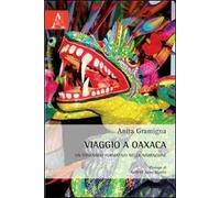 Viaggio a Oaxaca. Un itinerario formativo nella narrazione