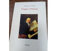 Viaggio a Palermo - Dominique Vivant Denon, 2014, Edi.bi.si.