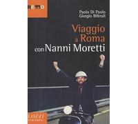 Viaggio a Roma con Nanni Moretti