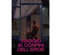 Viaggio Ai Confini Dell'Eros