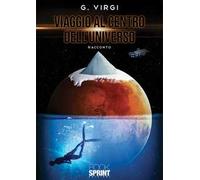 Viaggio al centro dell’universo