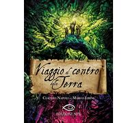 Viaggio al centro della Terra