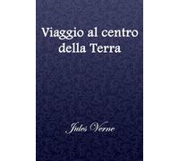 Viaggio al centro della Terra