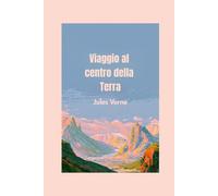 Viaggio al centro della Terra