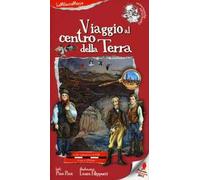 Viaggio al centro della terra. Ediz. illustrata