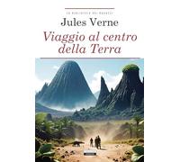 Viaggio al centro della terra. Ediz. integrale. Con Segnalibro
