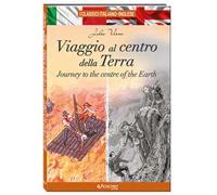 Viaggio al centro della Terra-Journey to the centre of the Earth. I classici italiano-inglese