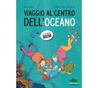 Viaggio al centro dell'oceano