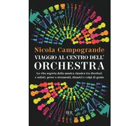 Viaggio al centro dell'orchestra