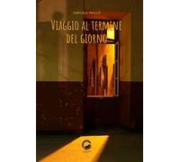 Viaggio al termine del giorno
