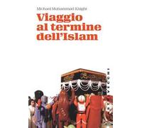 Viaggio al termine dell'Islam