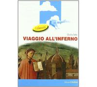 Viaggio all'inferno. Per la Scuola media (Vol. 1)