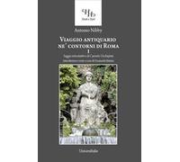 Viaggio antiquario ne' contorni di Roma. Vol. 1