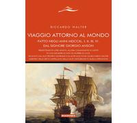Viaggio attorno al mondo fatto dal Signore Giorgio Anson