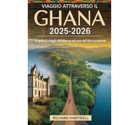 Viaggio attraverso il Ghana 2025 - 2026: dove il patrimonio incontra l'avventura: Passeggia per le sale storiche del Castello di Cape Coast, esplora ... Volta, fai un'escursione alle cascate di Wli.