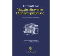 Viaggio attraverso l’Abruzzo pittoresco